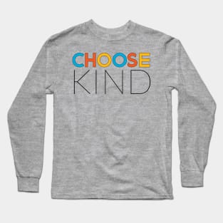 Choose Kindness T-Shirt | Anti-Bullying Message Long Sleeve T-Shirt